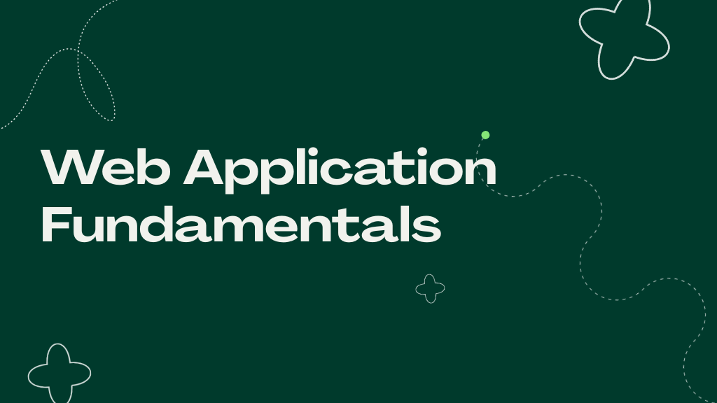 Cyber - Web Application Fundamentals