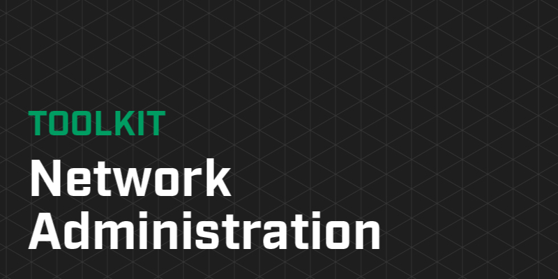 3 TOOLKIT Network Administration