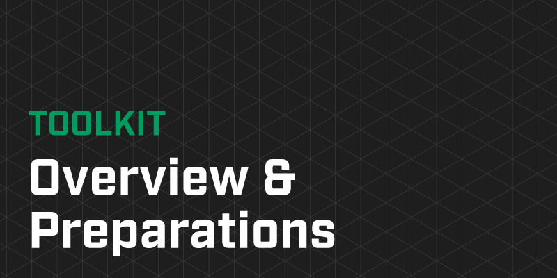 13 TOOLKIT- Overview & Preparations