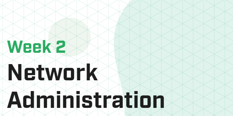 Chapter 03 - Network Administration I