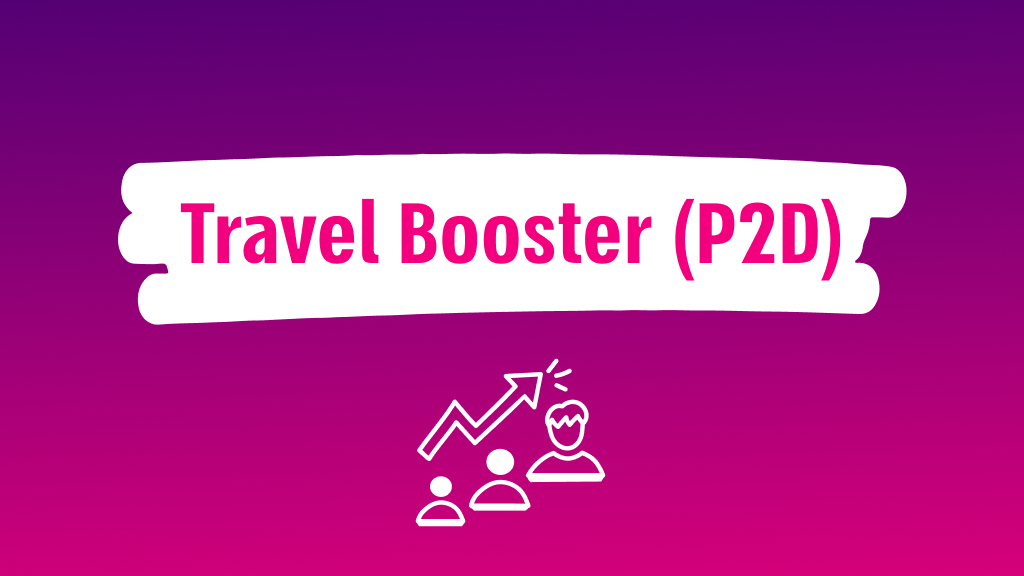 Travel Booster (P2D)