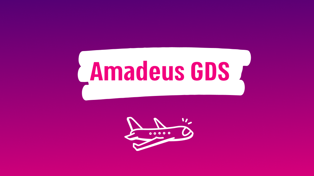 Amadeus GDS